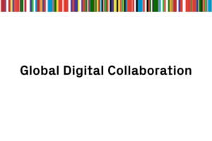 Global Digital collaboration
