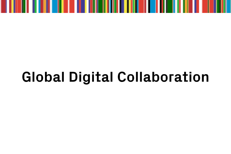 Global Digital collaboration